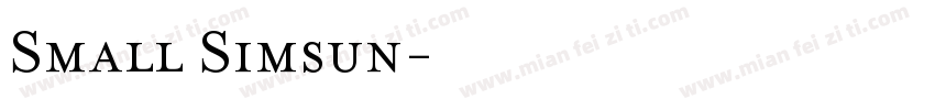Small Simsun字体转换